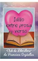 Idilio entre prosa y verso