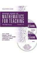 Making Sense of Mathematics for Teaching Grades 3-5: The Tqe Process [Dvd/Facilitator S Guide] Hands-On Practice to Help Teachers Also Become Learners