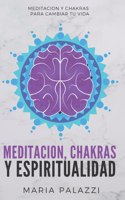 Meditacion, Chakras y Espiritualidad