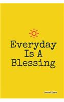 Journal Pages - Everyday Is A Blessing(Unruled)