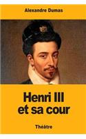Henri III et sa cour