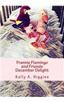 Frannie Flamingo and Friends December Delight
