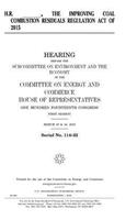 H.R. _______, the Improving Coal Combustion Residuals Regulation Act of 2015
