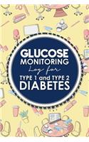 Glucose Monitoring Log for Type 1 and Type 2 Diabetes: Blood Glucose Monitoring Booklet, Diabetes Blood Glucose Chart, Gestational Diabetes Log Book(36 Glucose Monitoring Logs for Type 1 and Type 2 Diabetes)