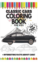 Classic Cars Coloring Book for Kids, 100 Pages