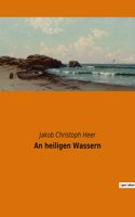 An heiligen Wassern