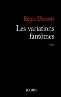 Les variations fantômes