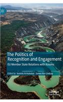 Politics of Recognition and Engagement