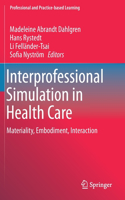 Interprofessional Simulation in Health Care