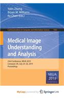 Medical Image Understanding and Analysis