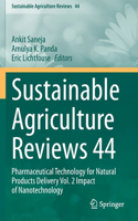 Sustainable Agriculture Reviews 44