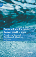 Covenant and the Jewish Conversion Question