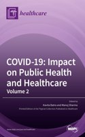 Covid-19: Impact on Public Health and Healthcare (Volume 2)