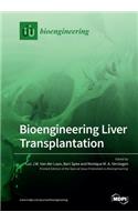 Bioengineering Liver Transplantation