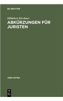 Abkurzungen Fur Juristen: Alphabetisches Verzeichnis Der Abkurzungen
