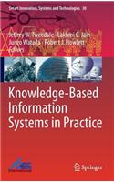 Knowledge-Based Information Systems in Practice