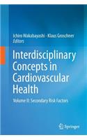 Interdisciplinary Concepts in Cardiovascular Health