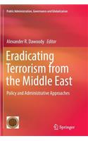 Eradicating Terrorism from the Middle East