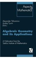 Algebraic Geometry and Its Applications