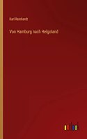 Von Hamburg nach Helgoland