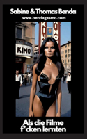 Als die Filme f*cken lernten