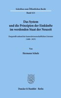 Das System Und Die Prinzipien Der Einkunfte Im Werdenden Staat Der Neuzeit,