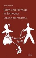 Risiko Und HIV/AIDS in Botswana