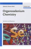 Organoselenium Chemistry