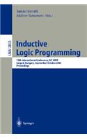 Inductive Logic Programming: 13th International Conference, ILP 2003, Szeged, Hungary, September 29 - October 1, 2003, Proceedings(Lecture Notes in Artificial Intelligence)