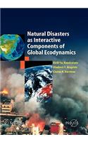 Natural Disasters as Interactive Components of Global-Ecodynamics