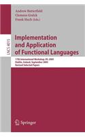 Implementation and Application of Functional Languages: (English)
