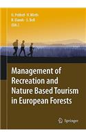 Management of Recreation and Nature Based Tourism in European Forests