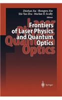 Frontiers of Laser Physics and Quantum Optics