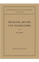 Einführung in die Mechanik, Akustik und Wärmelehre