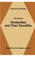 Kimberlites and Their Xenoliths