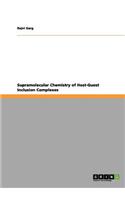 Supramolecular Chemistry of Host-Guest Inclusion Complexes