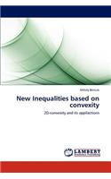 New Inequalities Based on Convexity