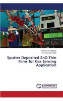 Sputter Deposited ZnO Thin Films for Gas Sensing Application