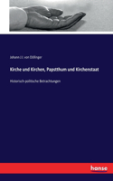 Kirche und Kirchen, Papstthum und Kirchenstaat