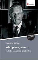 Who plans, wins ...