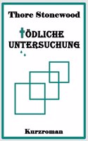 Tödliche Untersuchung