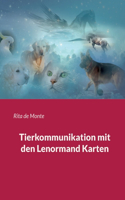 Tierkommunikation mit den Lenormand Karten