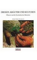Drogen, Krauter Und Kulturen