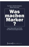 Was Machen Marker?