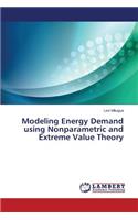 Modeling Energy Demand using Nonparametric and Extreme Value Theory