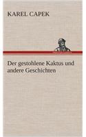 Der gestohlene Kaktus und andere Geschichten: (German)