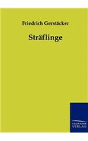 Sträflinge: (German)