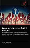 Wycena dla celów fuzji i przejec