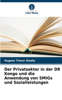 Privatsektor in der DR Kongo und die Anwendung von SMIGs und Sozialleistungen