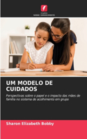 Um Modelo de Cuidados
